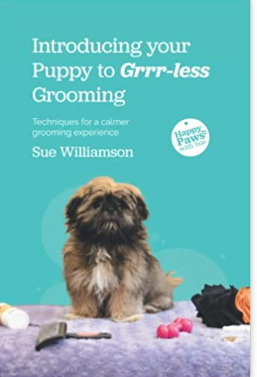 Introducing your puppy to Grrr-less Grooming by Sue Williamson